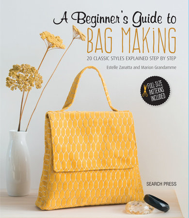 A Beginner’s Guide to Bag Making – Sommer Street's Penguin Random House ...